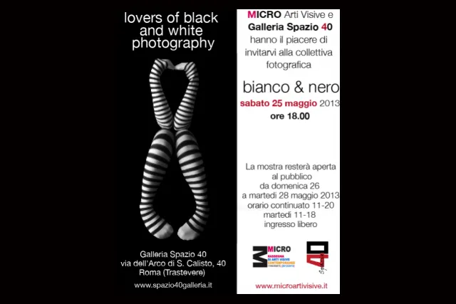 Mostra Fotografica Collettiva “Bianco & Nero Black and White lovers photography” (Group Photography Exhibition “Bianco & Nero Black and White lovers photography”) — 1